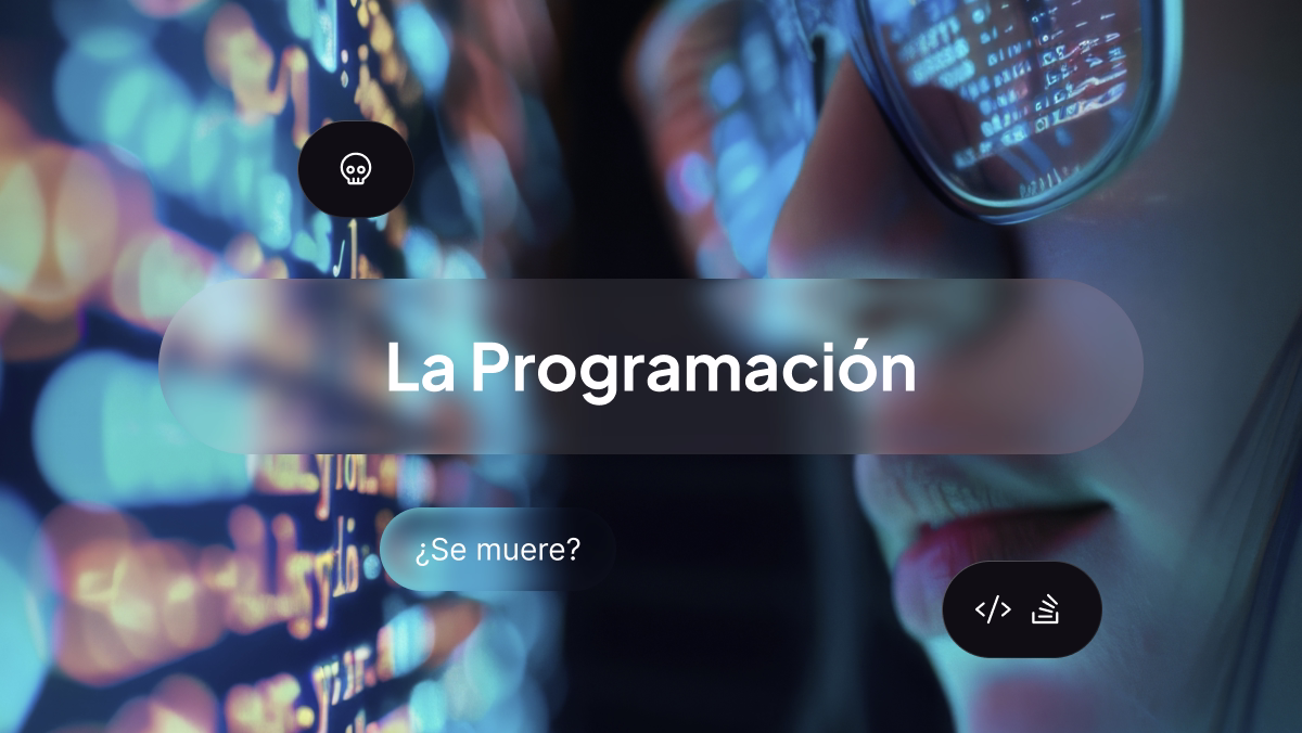 La programación va a morir. (Y los datos dicen exactamente lo contrario)
