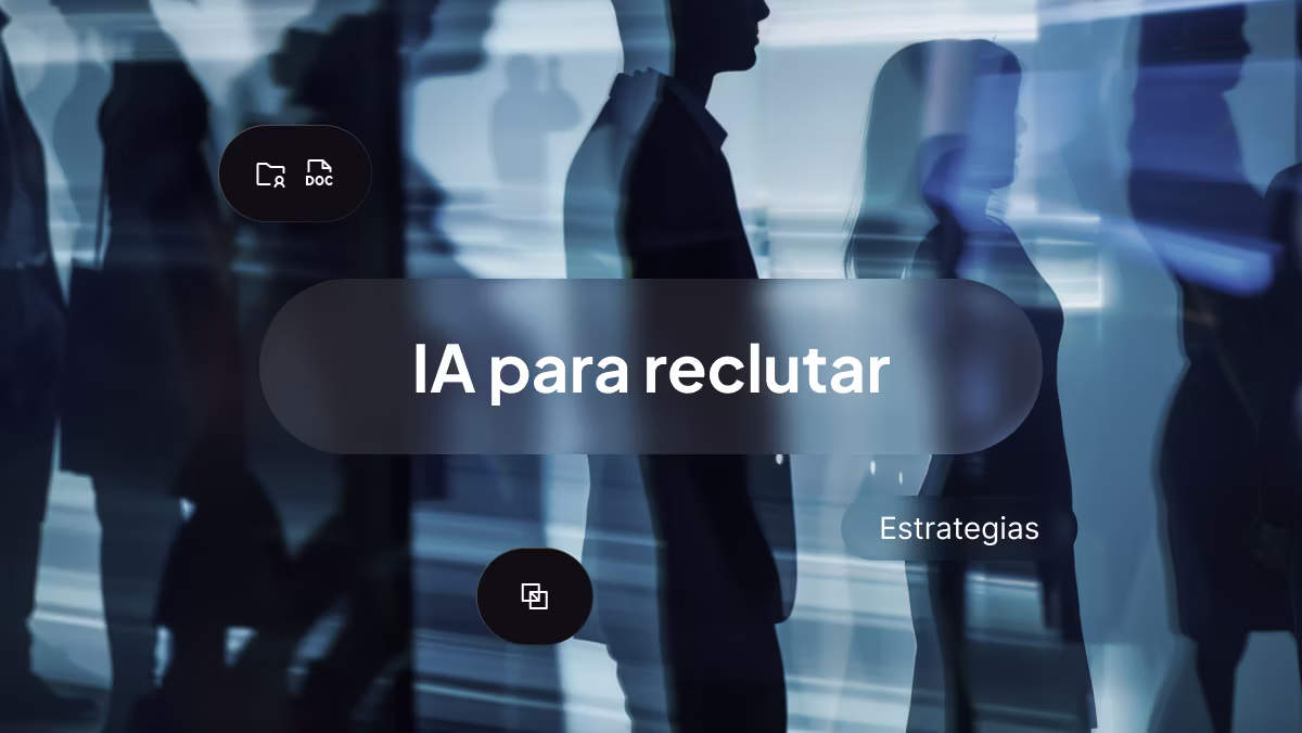 IA en Selección de Personal: Herramientas y Estrategias para Reclutar Mejor