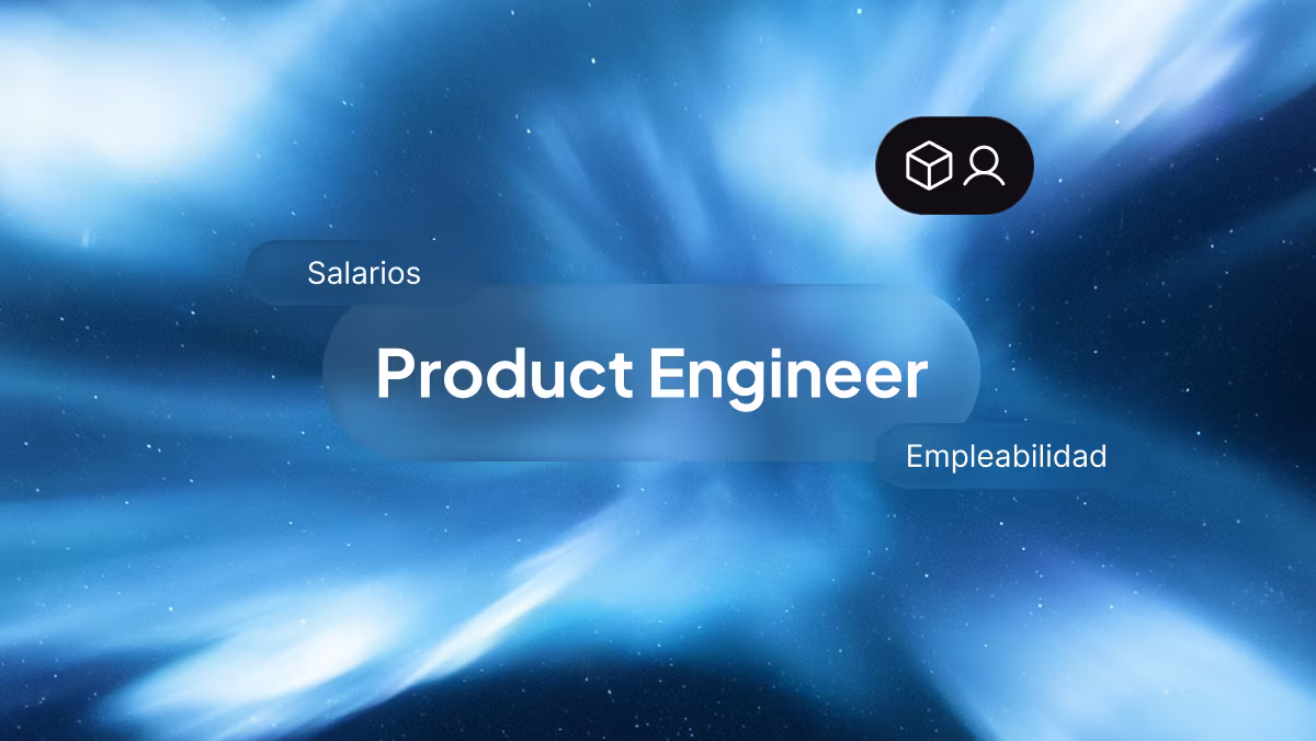 Product Engineer: Salario y Empleabilidad [España 2026]